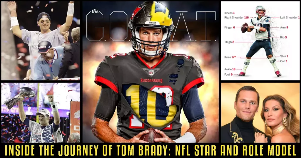 inside-the-journey-of-tom-brady-nfl-star-and-role-model
